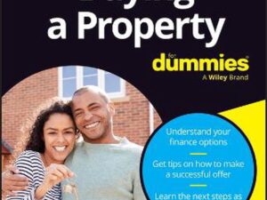 buying a property for dummies (australian edition) your essential guide to stress free home buying